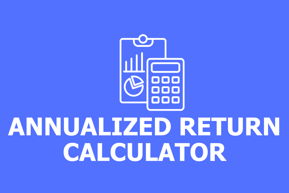 Annualized Return Calculator