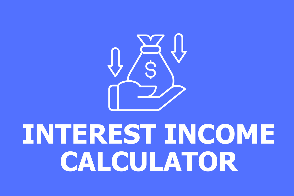 Interest Income Calculator