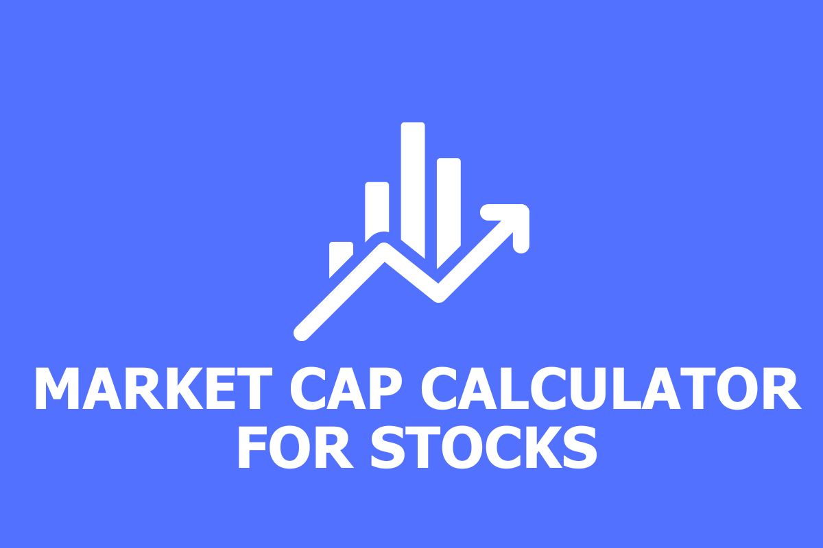 Market Cap Calculator for Stocks