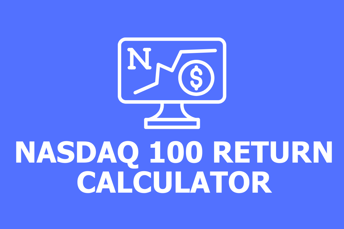 Nasdaq 100 Return Calculator (QQQ)