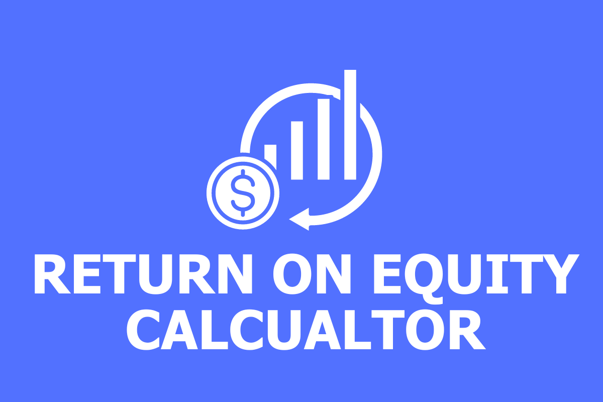 Return on Equity Calculator