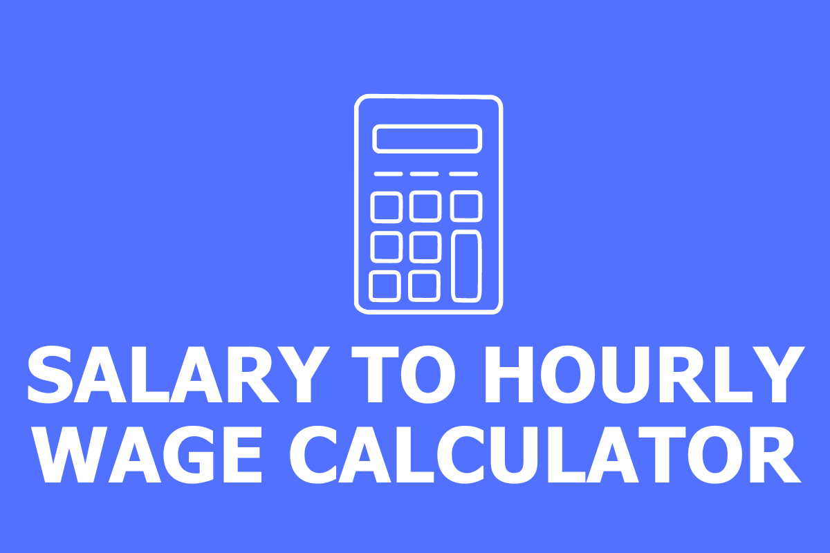 Salary to Hourly Wage Calculator