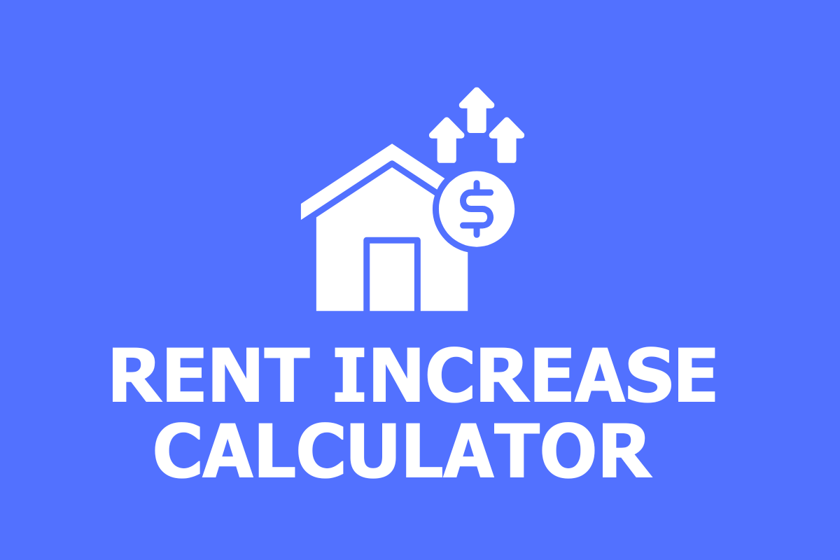 Rent Increase Calculator (Percentage & Dollar Amount)